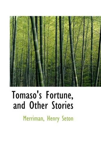 Tomasos Fortune, And Other Stories