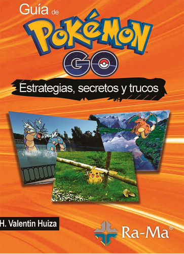 Libro Guía De Pokemon Go - Huiza, Valentin