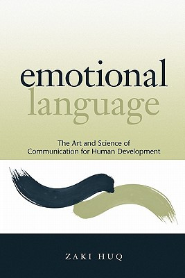Libro Emotional Language: The Art And Science Of Communic...