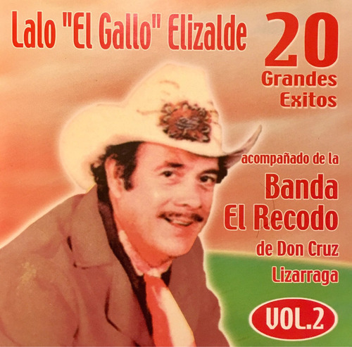 Cd Lalo El Gallo Elizalde Vol2 - Banda El Recodo