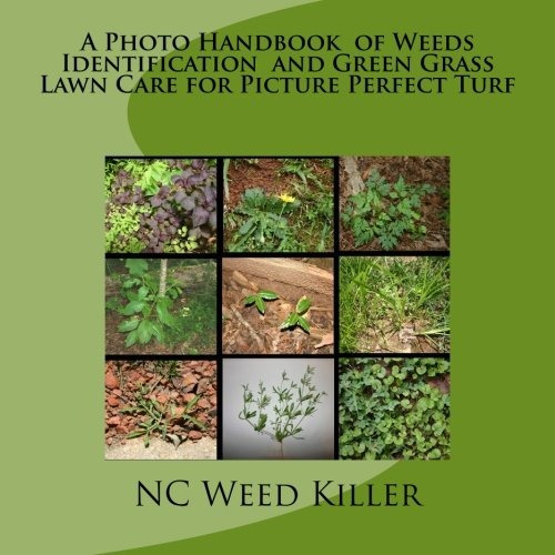 A Photo Handbook Of Weeds Identification And Green Grass Law