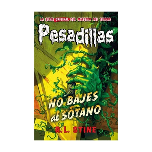 No Bajes Al Sotano (pesadillas #12)