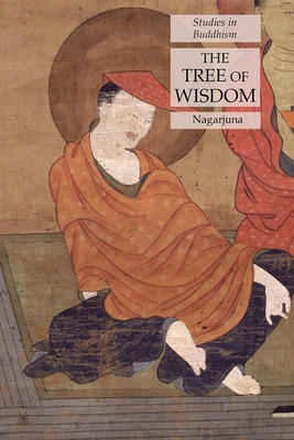 Libro The Tree Of Wisdom: Studies In Buddhism - Nagarjuna