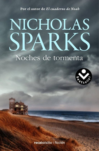 Noches de tormenta, de Nicholas Sparks. Editorial Roca Bolsillo, tapa blanda, edición 1 en español