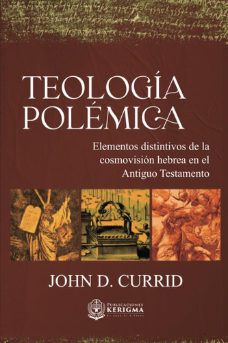 Libro: Teología Polémica:: Elementos Distintivos De La En El