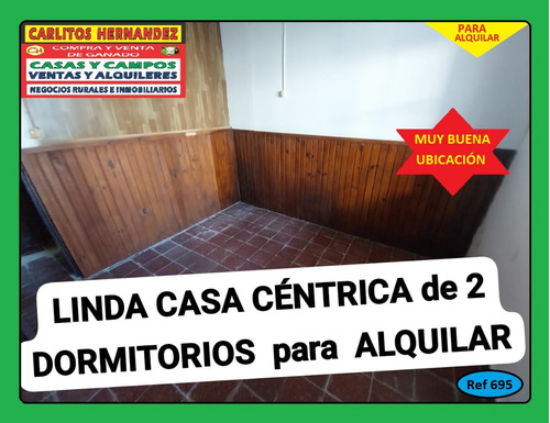 Ref 695) ** A - Linda Casa Céntrica De 2 Dormitorios Para Alquilar En San José