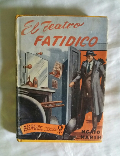 Ngaio Marsh El Teatro Fatidico Novela Misterio 1953