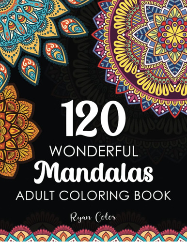 Libro: 120 Wonderful Mandalas Adult Coloring Book: 120 Magni