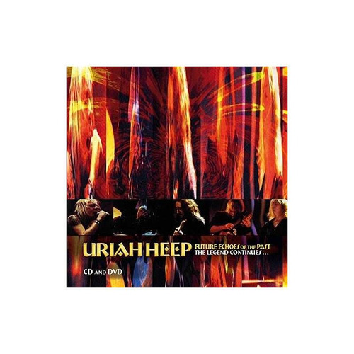 Uriah Heep Future Echoes Of The Past: Legend Continues Cdx3