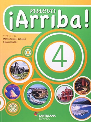 Libro Nuevo Arriba 4 Ed3 Mod Idiomas Esp 6 A 9 De Santillana