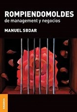 Rompiendomoldes De Management Y Negocios - Sbdar Manuel (p*-