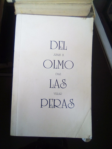 Del Olmo Las Peras Jesus S Diaz Villar