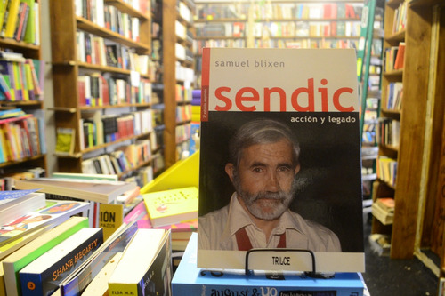 Libro Sendic. Acción Y Legado. Samuel Blixen.