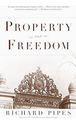 Property And Freedom, De Pipes, Richard. Editorial Vintage, Tapa Blanda En Inglés