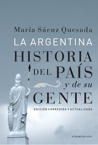 La Argentina -ed. Actualizada - Maria Saenz Quesada