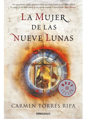 La Mujer De Las Nueve Lunas Torres Ripa, Carmen Debolsillo