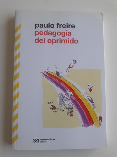 Pedagogía Del Oprimido - Paulo Freire