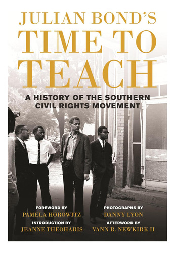 Livro: A Hora De Ensinar De Julian Bond: Uma História Do Civil