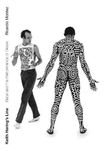 Keith Haring's Line - Ricardo Montez. Ebs