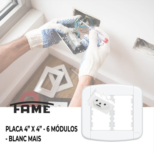 Placa 4x4 06 Módulos Com Suporte Blanc Mais Fame