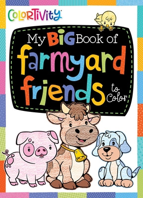 Libro My Big Book Of Farmyard Friends To Color - Editors ...