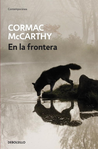 En La Frontera - Cormac Mccarthy