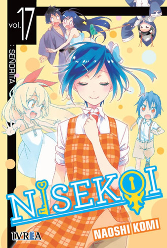 Nisekoi 17 (comic), De Naoshi Komi. Editorial Ivrea España, Tapa Blanda, Edición 1 En Español