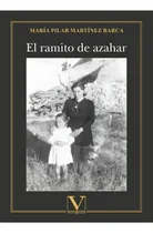 Comprar EL RAMITO DE AZAHAR, de María Pilar Martínez Barca. Editorial Editorial Verbum, tapa blanda en español