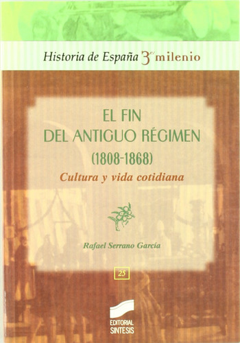 El Fin Del Antiguo Régimen