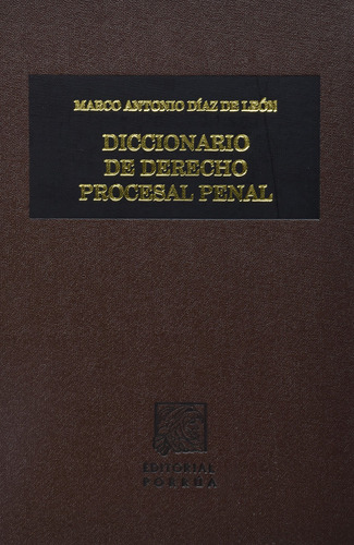 Diccionario De Derecho Procesal Penal 1-2 (portada Pue A1e94