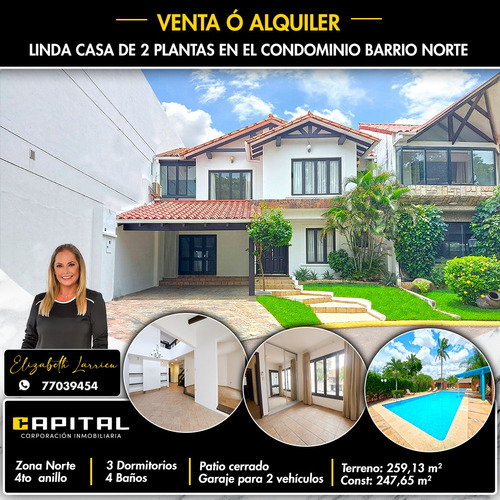 Casa En Venta Zona Norte En Condominio Barrio Norte