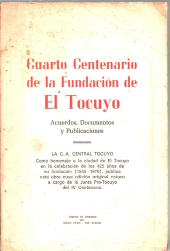 Fundacion De El Tocuyo Cuarto Centenario Estado Lara 