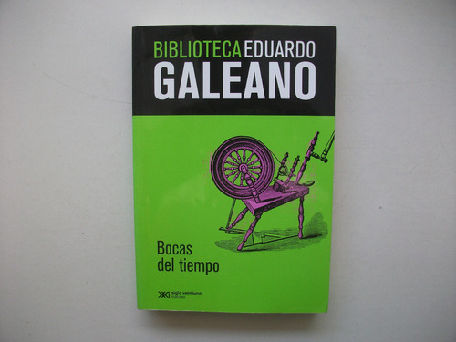 Bocas Del Tiempo - Eduardo Galeano