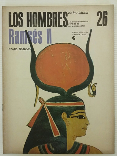 Los Hombres De La Historia. No. 26. Ramsés Il.