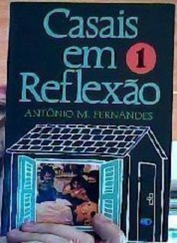 Casais Em Reflexão Antônio M. Fernandes