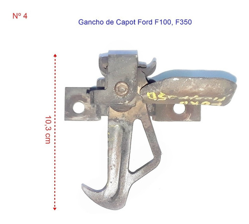 Gancho Cerradura De Capot Ford F100, F350  (4)