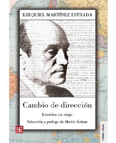 Cambio De Direccion  - Ezequiel Martínez Estrada