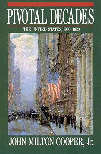 Libro Pivotal Decades: The United States, 1900-1920 Nuevo