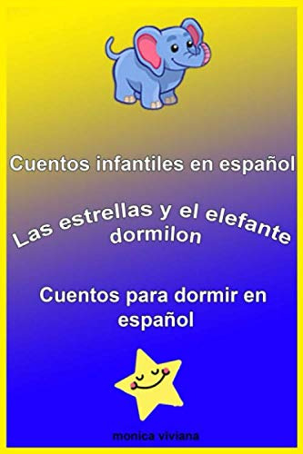 Cuentos Infantiles En Español Las Estrellas Y El Elefante Do