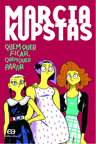 Quem quer ficar, quem quer partir?, de Kupstas, Marcia. Série Marcia Kupstas Editora Somos Sistema de Ensino, capa mole em português, 2016