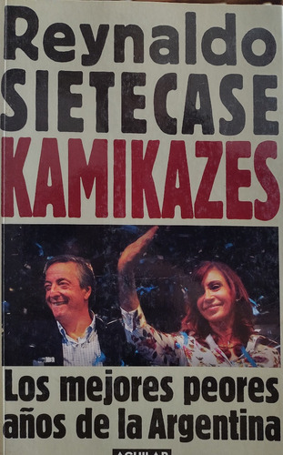 Kamikazes - Reynaldo Sietecase