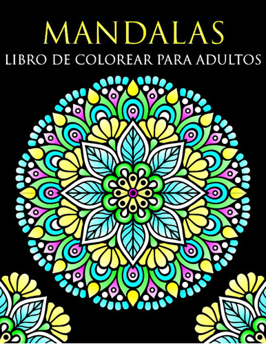 Libro: Mandalas Libro De Colorear Para Adultos: Mandalas Fác