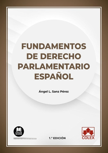 Fundamentos Derecho Parlamentario Español - Sanz Pérez  - *