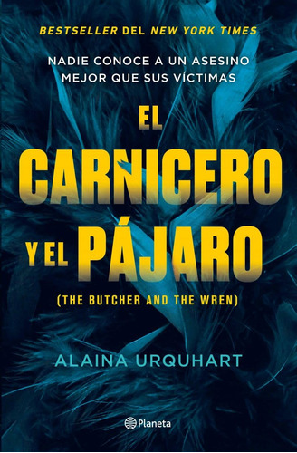 El Carnicero Y El Pájaro / The Butcher And The Wren (span...