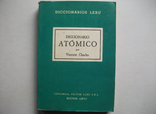 Diccionario Atómico - Victorin Charles - Lerú