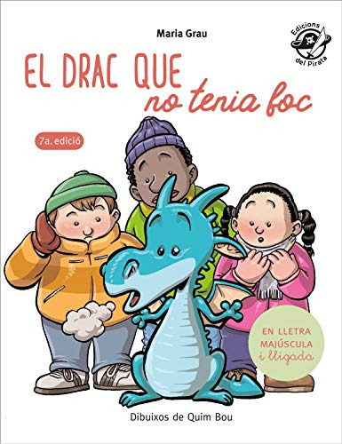 El Drac Que No Tenia Foc: En Lletra De Pal I Lletra Lligada: