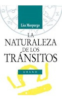 Libro Naturaleza De Los Transitos Nuevas Tendencias En Astro