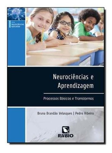 Neurociências E Aprendizagem Processos Básicos E Transtorno