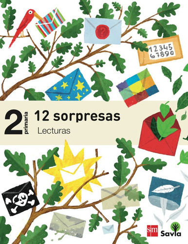 Lecturas: 12 sorpresas. 2 Primaria. Savia, de ORO PRADERA, BEGOÑA. Editorial EDICIONES SM, tapa blanda en español