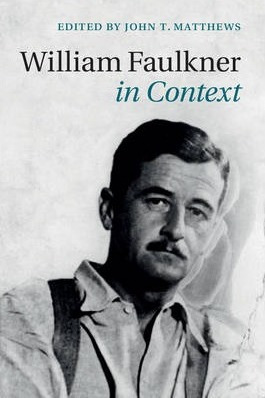 Libro Literature In Context: William Faulkner In Context ...